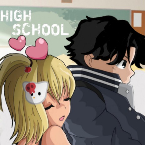 HIGH SCHOOL | Boomplay Music