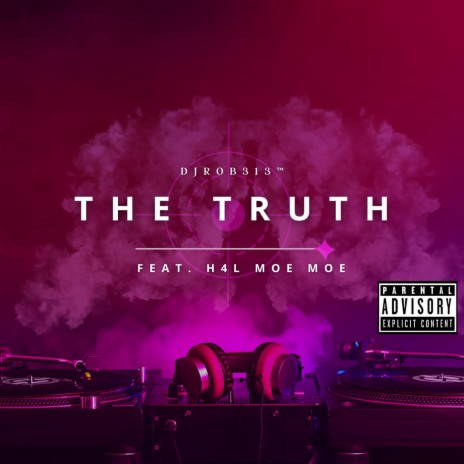 The Truth ft. H4l Moe Moe | Boomplay Music