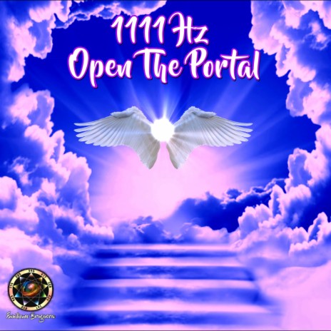 1111 Hz Open The Portal | Boomplay Music