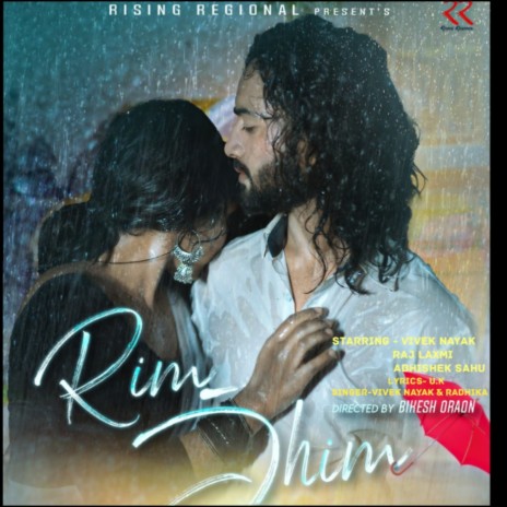 Rim Jhim Barish ft. Radhika | Boomplay Music