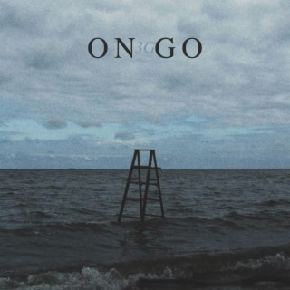 On Go lyrics | Boomplay Music