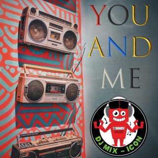 You And Me lyrics | Boomplay Music