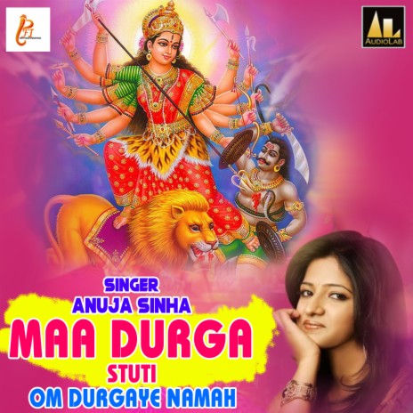 Om Durgaye Namah Maa Durga Stuti | Boomplay Music