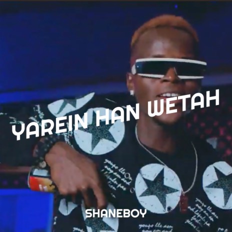 Yarein Han Wetah | Boomplay Music