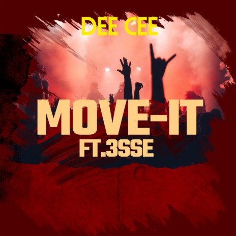 MOVE-IT ft. 3sse | Boomplay Music