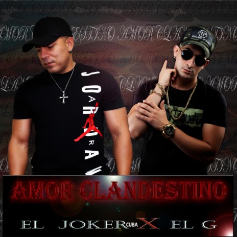 Amor Clandestino ft. El G