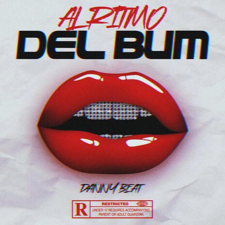 Al Ritmo Del Bum | Boomplay Music