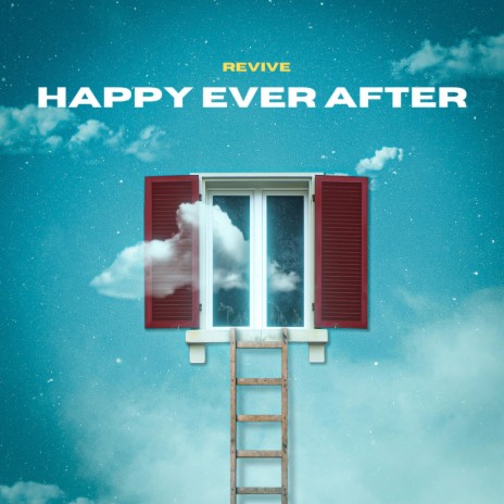 Happy Ever After | Boomplay Music