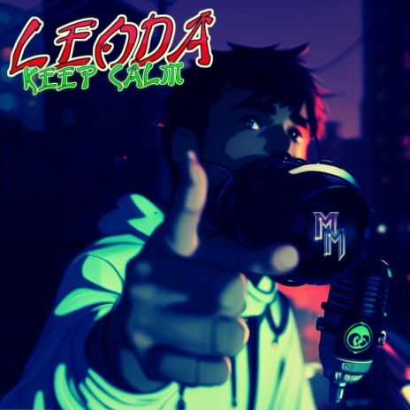 Keep Calm ft. Leoda | Boomplay Music