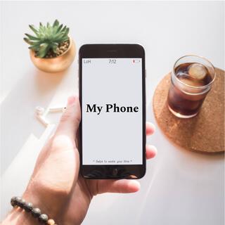 My Phone lyrics | Boomplay Music
