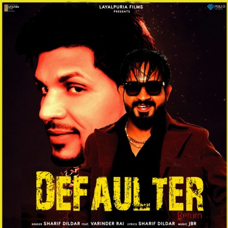 Defaulter Return ft. Varinder Rai | Boomplay Music