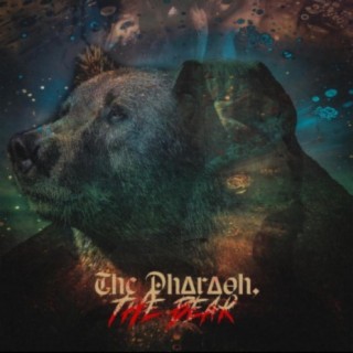 The Pharaoh, The Bear