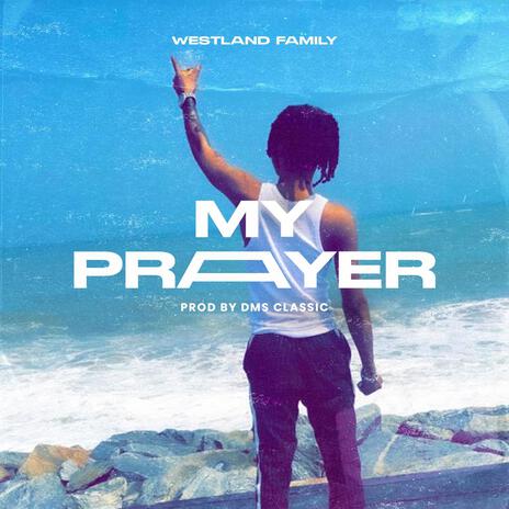 My Prayer | Boomplay Music