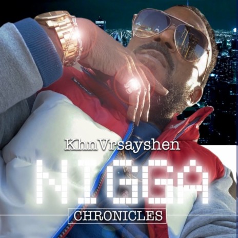 Nigga CHRONICLES (Radio Edit)