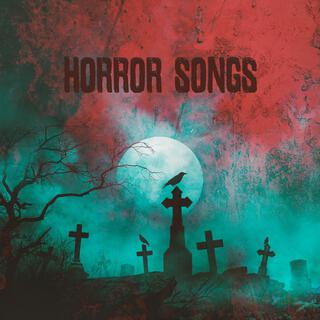 Horror Songs: Ambient Dark Mystery Halloween Music 2022