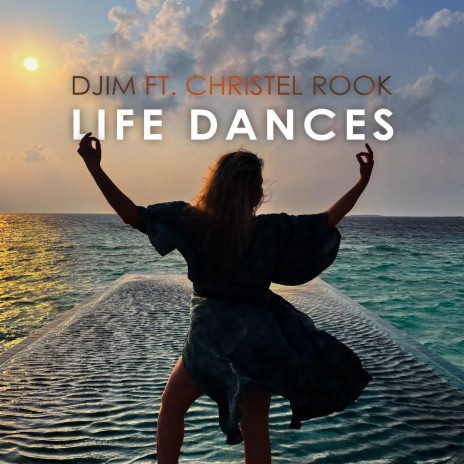 Life Dances ft. Christel Rook | Boomplay Music