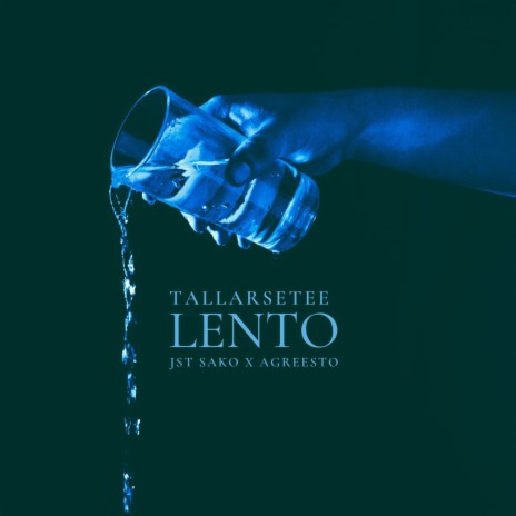 Lento (feat. Jst Sako & Agreesto)