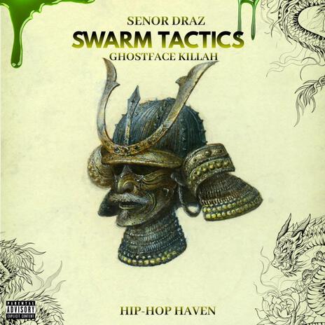 Swarm Tactics ft. Ghostface Killah | Boomplay Music