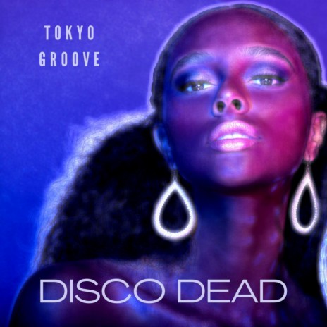 Disco Dead (Original Mix) | Boomplay Music