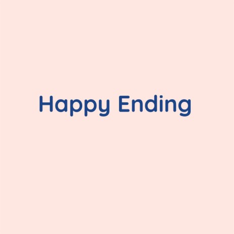 Happy Ending | Boomplay Music