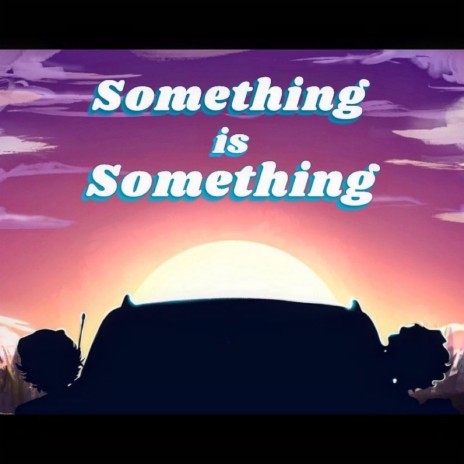 Something is Something ft. Madison Bradley & Jenine Florence Jacinto | Boomplay Music