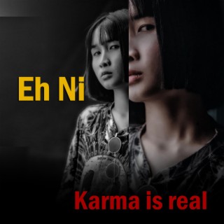Karma is real (feat.Eh Ni)SD Chai Family