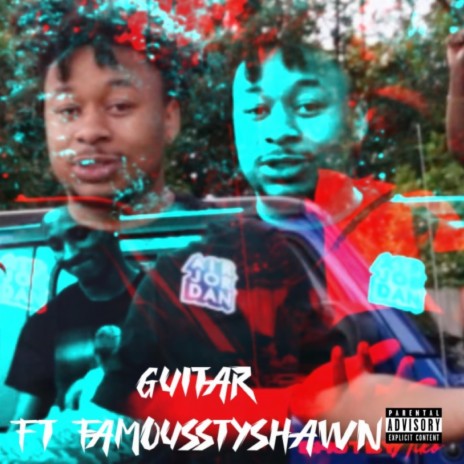 Guitar (feat. Famousstyshawn) | Boomplay Music
