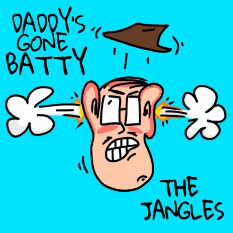Daddy's Gone Batty