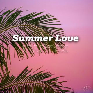Summer Love lyrics | Boomplay Music