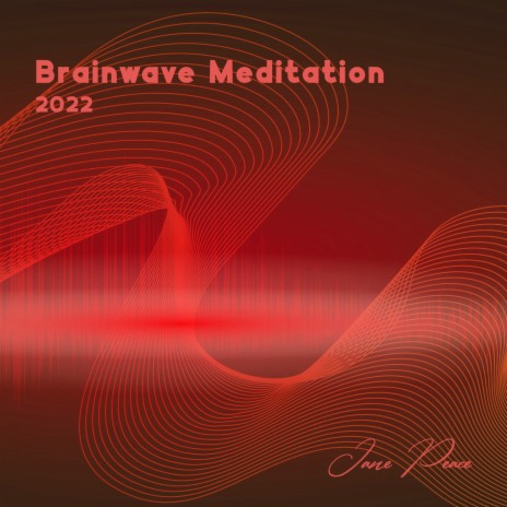 Brainwave Meditation 2022 | Boomplay Music