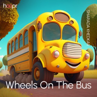 Wheels On The Bus