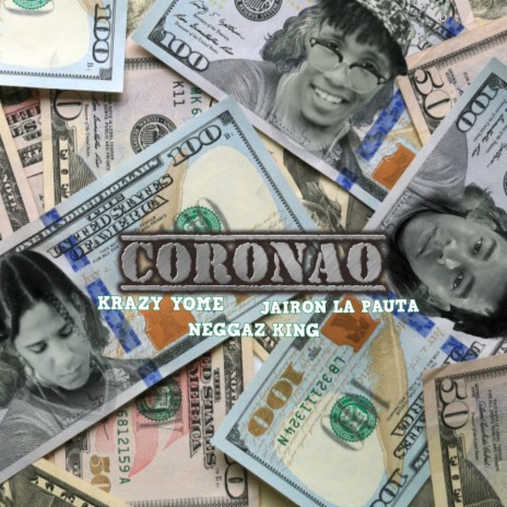 Coronao (Remix) ft. Neggaz King & Jairon La Pauta | Boomplay Music