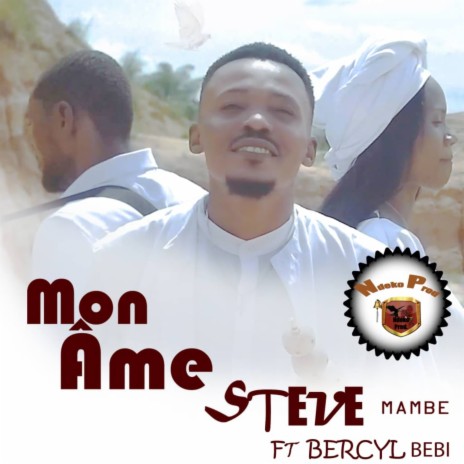 Mon Âme ft. Bercyl Bebi | Boomplay Music