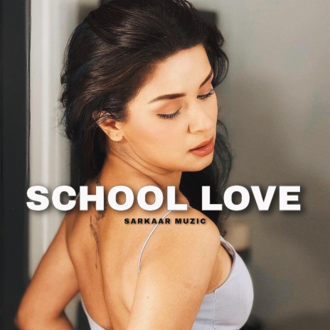 School Love | Boomplay Music