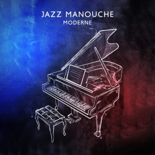 Jazz manouche moderne: Musique relaxante pour club, Bar à cocktails, Fusion instrumentale