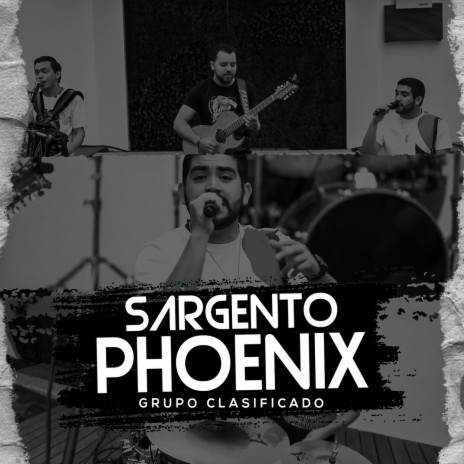 Sargento Phoenix (En Vivo) | Boomplay Music