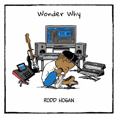 Wonder Why ft. Quamon Fowler | Boomplay Music