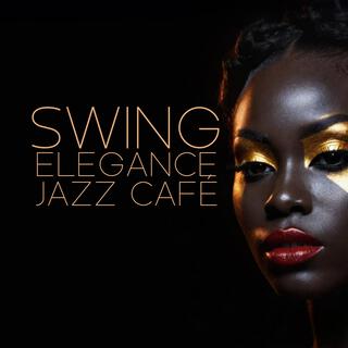 Swing Elegance Jazz Café