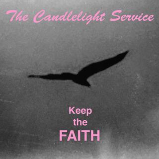 Keep the Faith