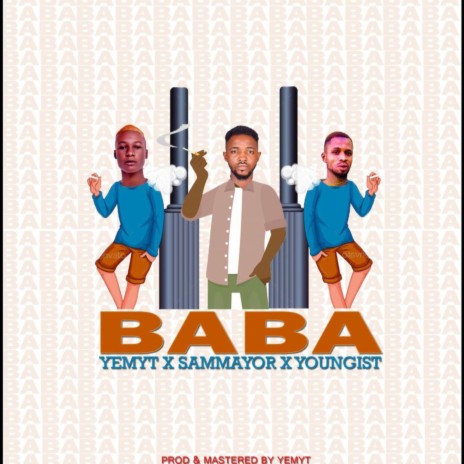 Baba ft. Sammayor & Youngist