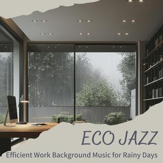 Efficient Work Background Music for Rainy Days