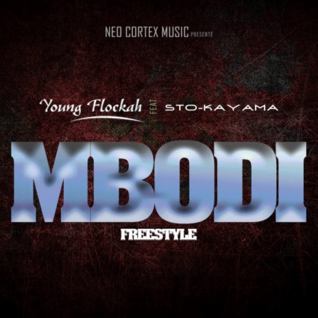 Mbodi Freestyle ft. Sto-kayama | Boomplay Music