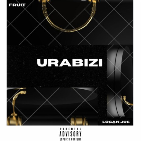 URABIZI ft. Logan Joe | Boomplay Music