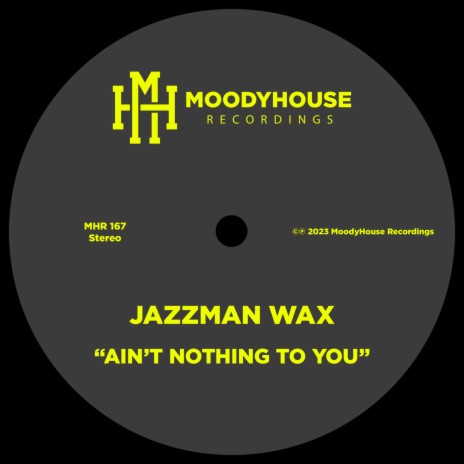 Ain't Nothing To You (Instrumental Mix)
