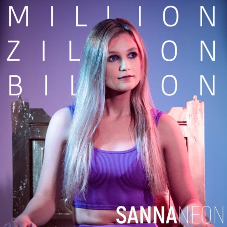 Million Zillion Billion | Boomplay Music