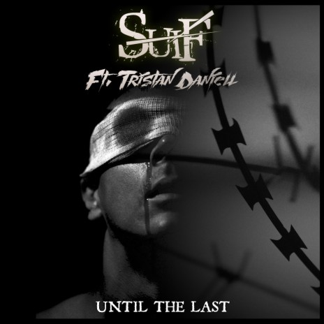 Until the last ft. Tristan Daniell