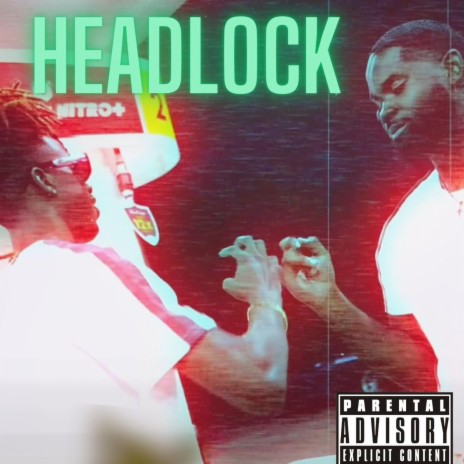 HEADLOCK ft. bigFreaky | Boomplay Music