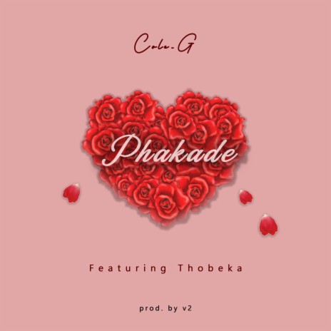 Phakade ft. Thobeka