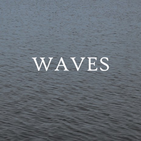 Waves | Boomplay Music