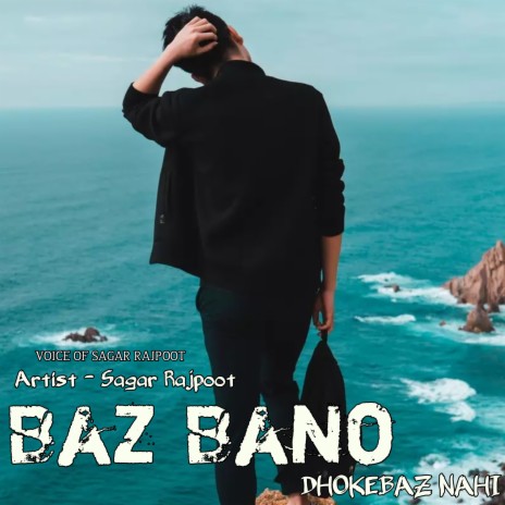 Baz Bano Dhokebaz Nahi | Boomplay Music